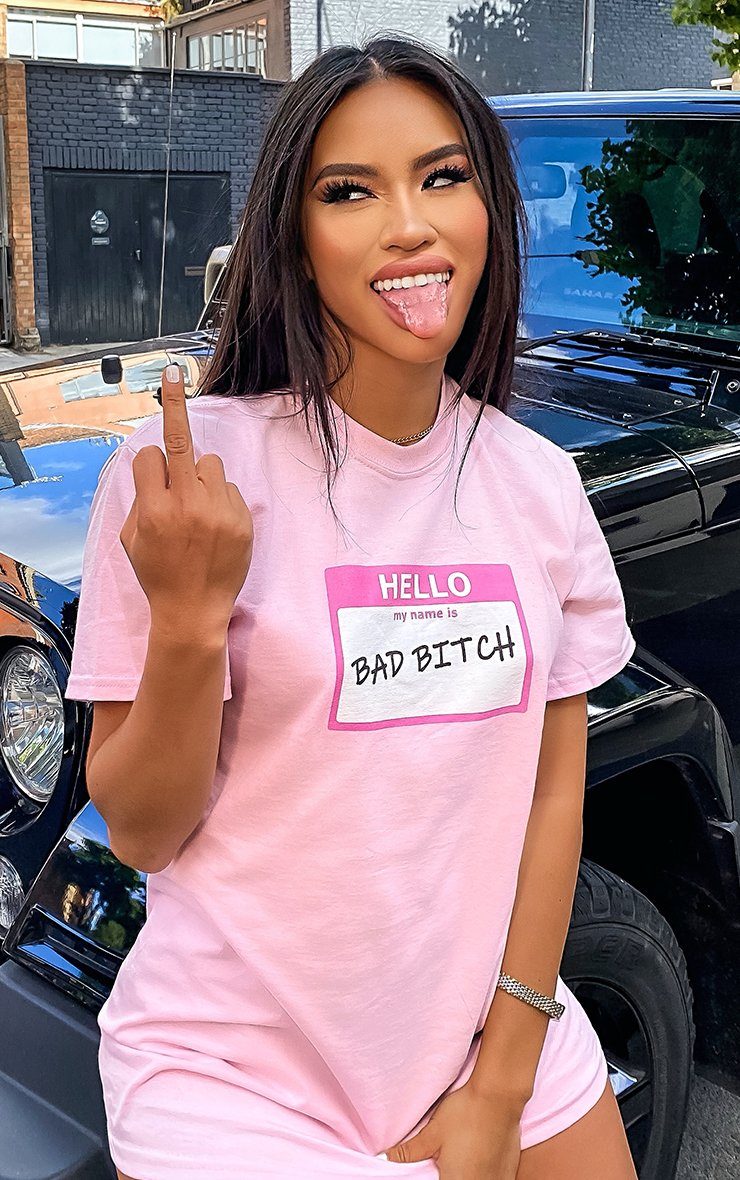 Hello My Name is Bad Bitch! Pink T-Shirt T-Shirt Splashy 