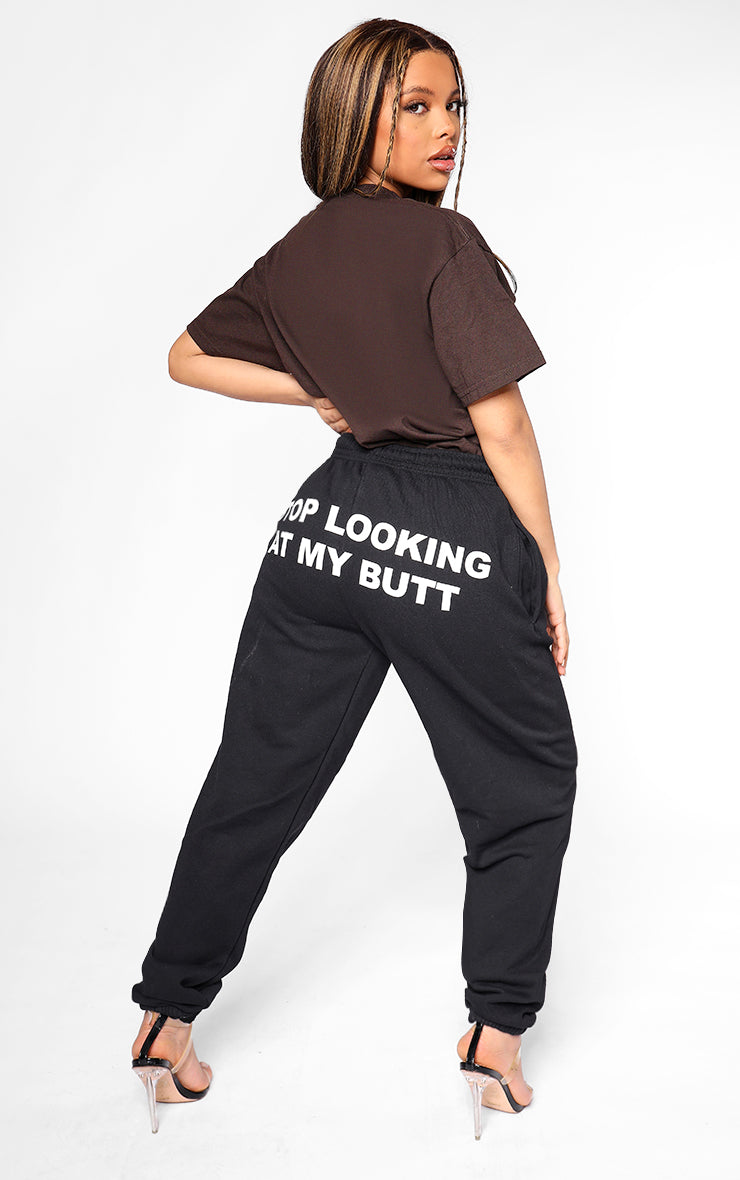 Stop Looking at my Butt Black Cuffed Joggers